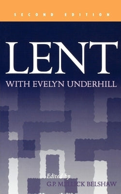 Lent with Evelyn Underhill Paperback Morehouse Publishing