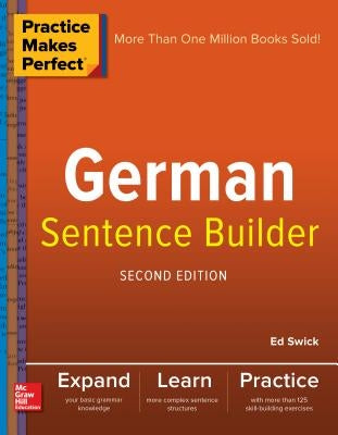 Paperback Practice Makes Perfect German Sentence Builder by McGraw-Hill Companies, featuring pages with German sentence exercises.