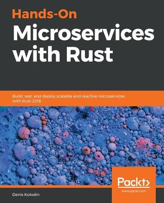 Paperback book titled "Hands-On Microservices with Rust" by Packt Publishing, featuring a cover with microservice-themed graphics.