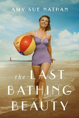 The Last Bathing Beauty Paperback Lake Union Publishing