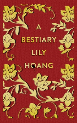 A Bestiary by Hoang, Lily