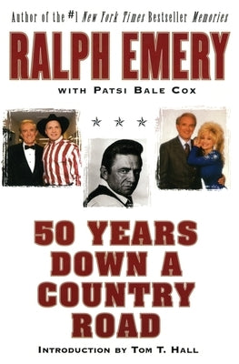50 Years Down a Country Road by Emery, Ralph