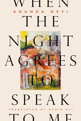 When the Night Agrees to Speak to Me Paperback Phoneme Media