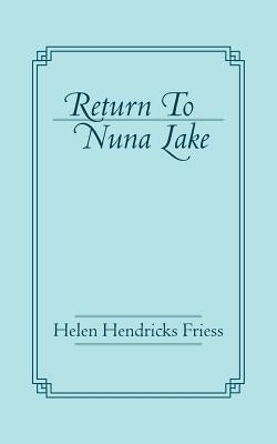 Return To Nuna Lake Paperback iUniverse