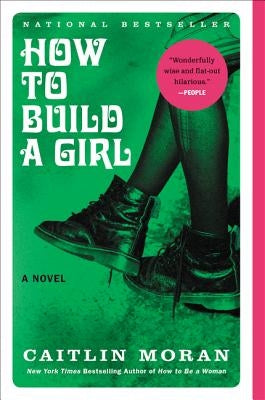 How to Build a Girl Paperback Harper Perennial
