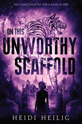 On This Unworthy Scaffold Paperback Greenwillow Books