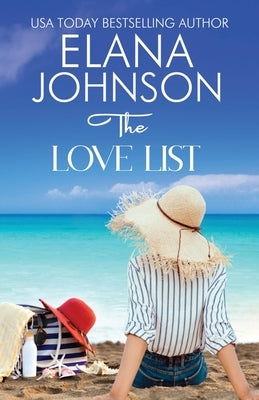 The Love List: Sweet Beach Romance and Friendship Fiction Paperback Aej Creative Works