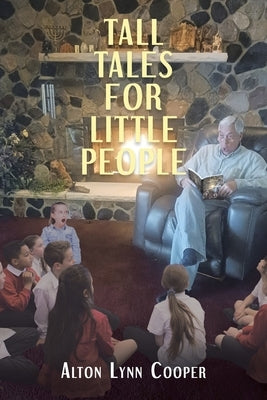 Tall Tales for Little People Paperback Christian Faith Publishing