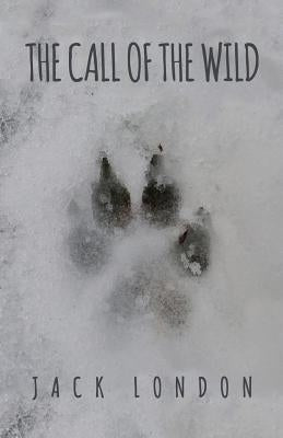 The Call of the Wild: The Original 1903 Edition Paperback Suzeteo Enterprises