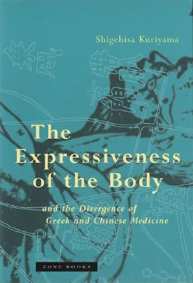Paperback book titled "The Expressiveness of the Body and the Divergence of Greek and Chinese Medicine" by Zone Books, with cover art visible.