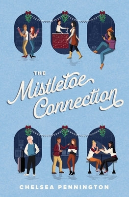 The Mistletoe Connection Paperback Chelsea Pennington