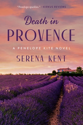 Death in Provence: A Penelope Kite Novel Paperback Harper Paperbacks