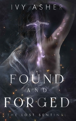 Found and Forged Paperback Independently Published