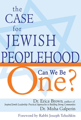 The Case for Jewish Peoplehood: Can We Be One? Paperback Jewish Lights Publishing