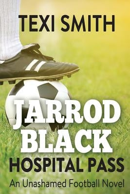 Jarrod Black - Hospital Pass: An unashamed football novel Paperback Popcorn Press