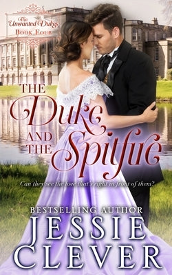The Duke and the Spitfire Paperback Someday Lady Publishing LLC