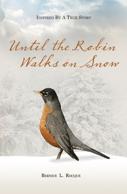 Until the Robin Walks on Snow Paperback 3houses