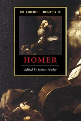 The Cambridge Companion to Homer Paperback Cambridge University Press