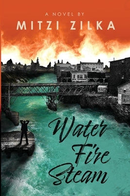 Water Fire Steam Paperback Maxfiggy Press