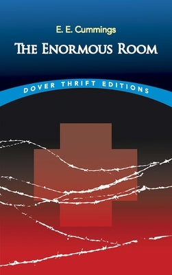 The Enormous Room Paperback Dover Publications