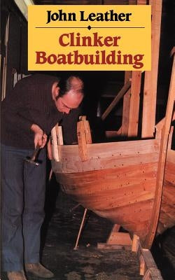 Clinker Boatbuilding Paperback A&c Black 3pl