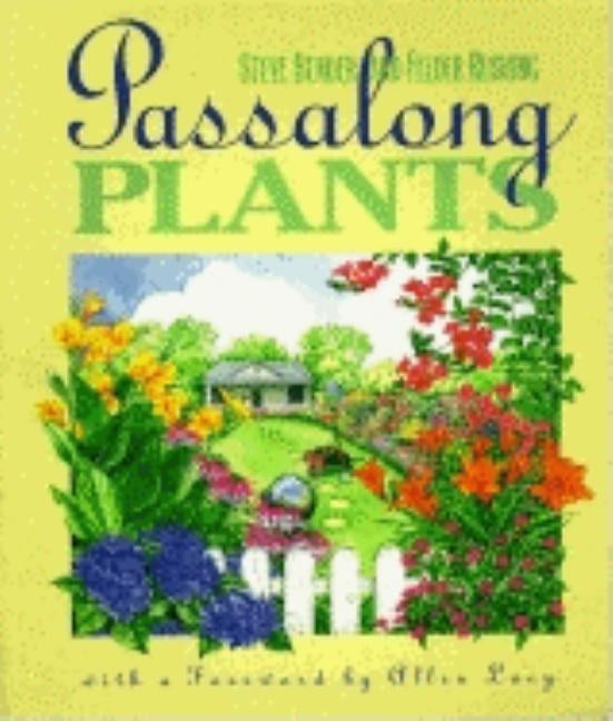 Passalong Plants Paperback University of North Carolina Press