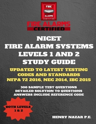 NICET Fire Alarm Systems Levels 1 & 2 Study Guide Paperback Independently Published