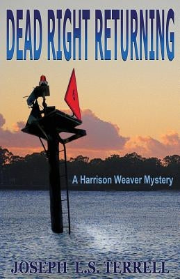 Dead Right Returning Paperback Bella Rosa Books