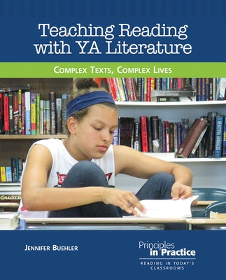 Teaching Reading with YA Literature: Complex Texts, Complex Lives Paperback National Council of Teachers of English (Ncte
