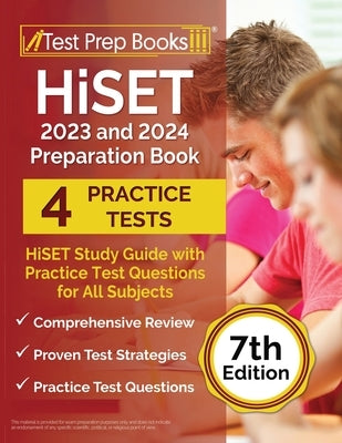 Paperback HiSET 2023-2024 Study Guide by Test Prep Books with practice test questions for all subjects.