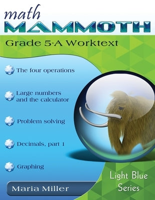 Math Mammoth Grade 5-A Worktext Paperback Math Mammoth