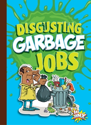 Disgusting Garbage Jobs Paperback Black Rabbit Books