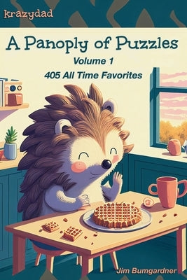 A Panoply of Puzzles: 405 All Time Favorites Paperback Tiny Lobster