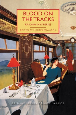 Blood on the Tracks: Railway Mysteries Paperback Poisoned Pen Press