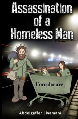 Assassination of a Homeless Man Paperback Carypress International Books
