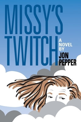 Missy's Twitch Paperback North Cove Press