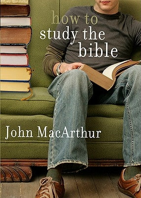 How to Study the Bible Paperback Moody Publishers