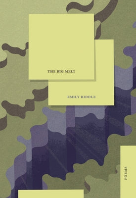 The Big Melt Paperback Nightwood Editions