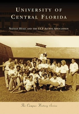 University of Central Florida Paperback Arcadia Publishing (SC)