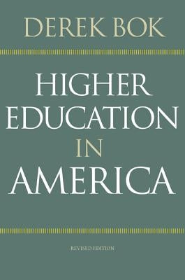 Higher Education in America: Revised Edition Paperback Princeton University Press