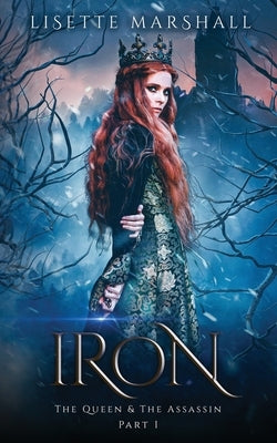 Iron: A Steamy Fantasy Romance Paperback Lisette Marshall