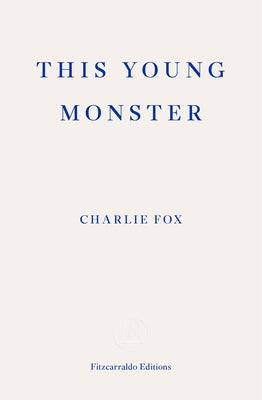This Young Monster by Fox, Charlie