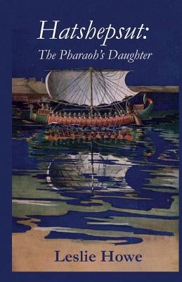 Hatshepsut: The Pharaoh's Daughter Paperback Drinian Press