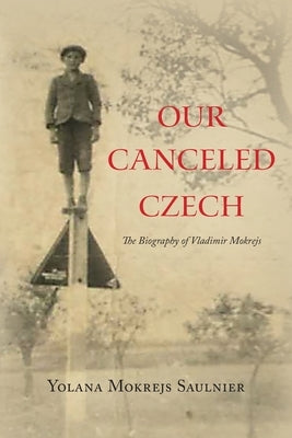 Our Canceled Czech by Saulnier, Yolana