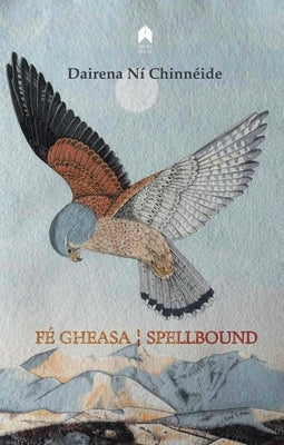 Fé Gheasa / Spellbound Paperback Arlen House