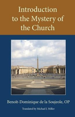 Introduction to the Mystery of the Church Paperback Catholic University of America Press