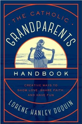 Catholic grandparents handbook paperback by Word Among Us Press showing a colorful cover with faith and family-themed illustrations.