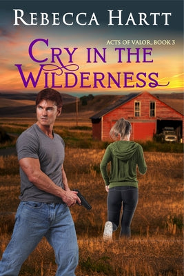 Cry in the Wilderness: Romantic Suspense Paperback Rise Up Publications