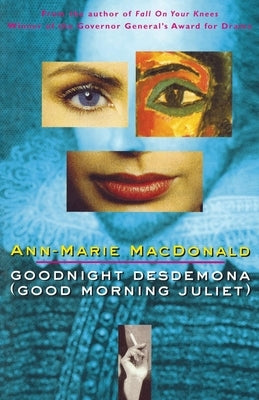 Goodnight Desdemona (Good Morning Juliet) Paperback Grove Press