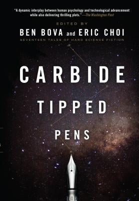 Carbide Tipped Pens: Seventeen Tales of Hard Science Fiction Paperback Tor Books